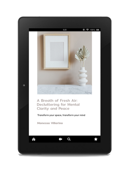 A Breath of Fresh Air: Decluttering for Mental Clarity and Peace: Transform your space, transform your mind