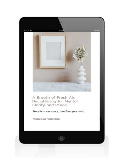 A Breath of Fresh Air: Decluttering for Mental Clarity and Peace: Transform your space, transform your mind