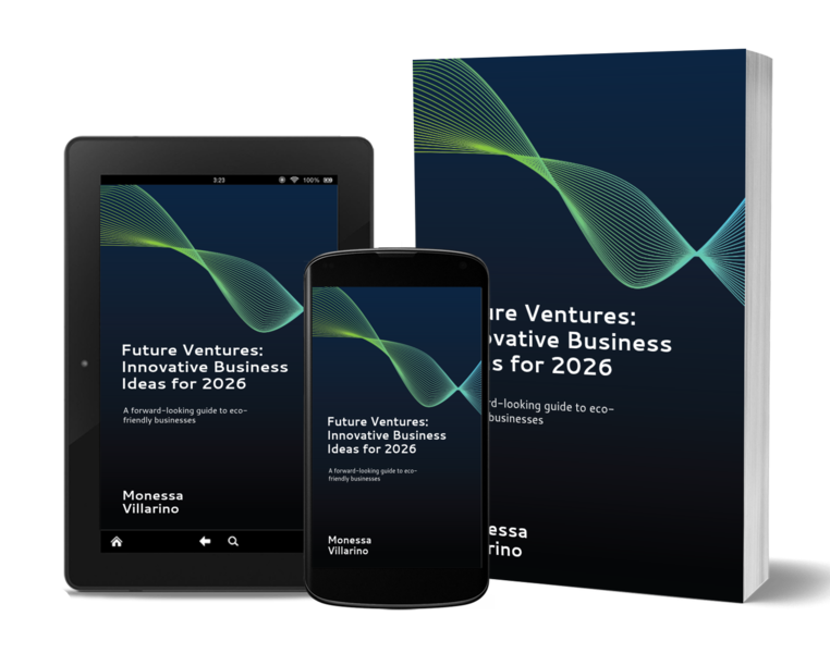 Future Ventures: Innovative Business Ideas for 2026: A Forward-Looking Guide to Eco-Friendly Businesses