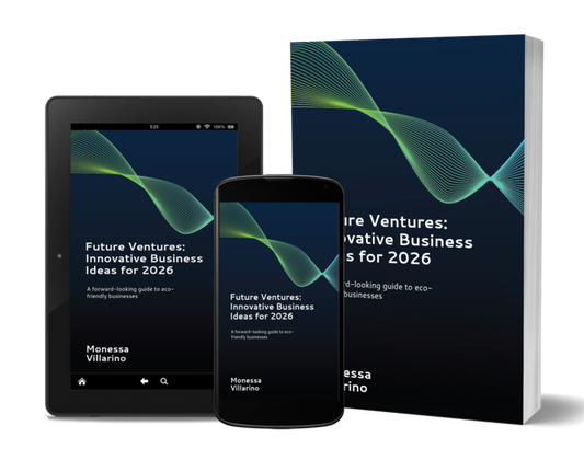 Future Ventures: Innovative Business Ideas for 2026: A Forward-Looking Guide to Eco-Friendly Businesses
