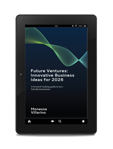 Future Ventures: Innovative Business Ideas for 2026: A Forward-Looking Guide to Eco-Friendly Businesses