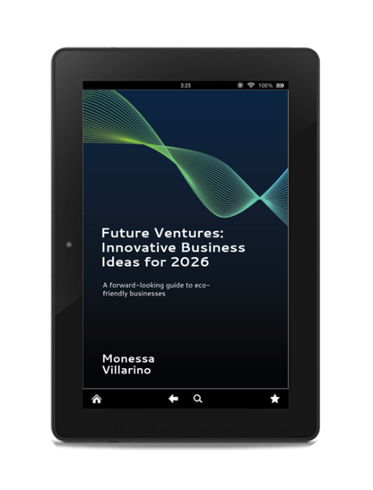 Future Ventures: Innovative Business Ideas for 2026: A Forward-Looking Guide to Eco-Friendly Businesses