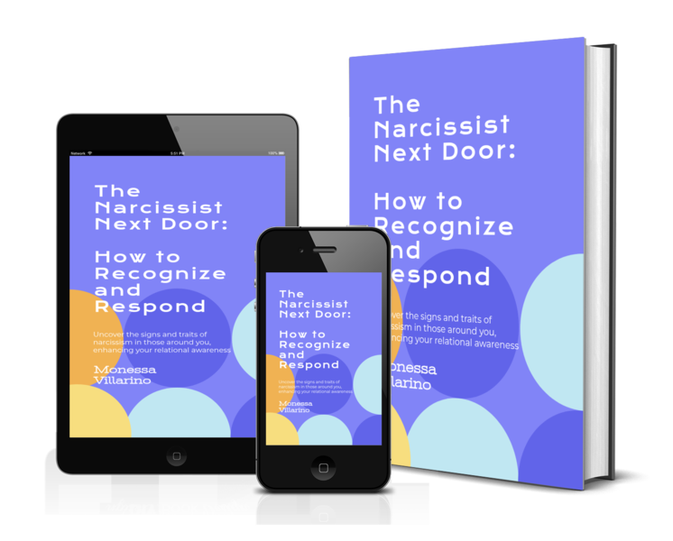 The Narcissist Next Door: How to Recognize and Respond: Uncover the signs and traits of narcissism in those around you, enhancing your relational awareness