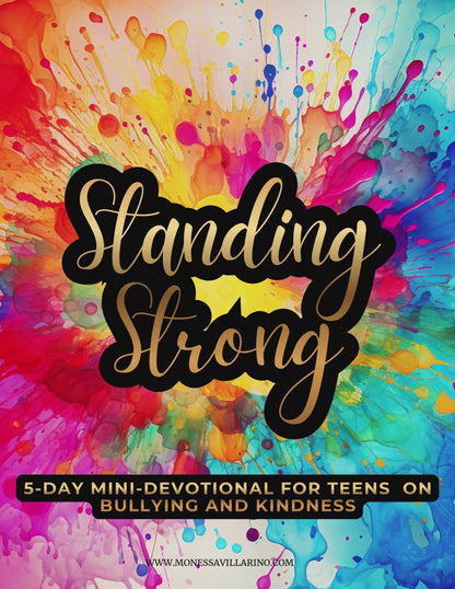 Standing Strong 5-day mini-devotional for teens on Bullying and Kindness | 8.5 x 11 Instant Download