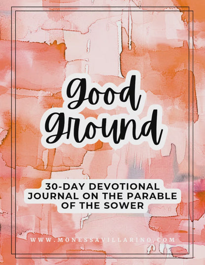 Good Ground: 30-Day Devotional Journal on the Parable of the Sower | 8.5 X 11 Canva Editable