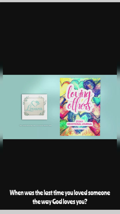 Loving Others  21 day devotional journal | Ebook 8.5 X 11 Canva Editable